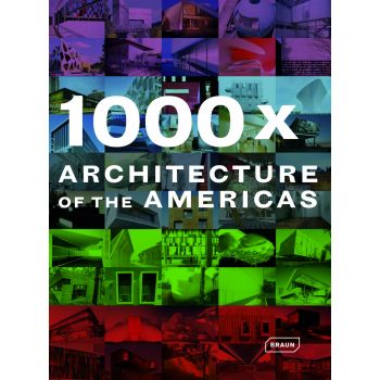 1000 X  ARCHITECTURE OF THE AMERICAS. “Braun“, H