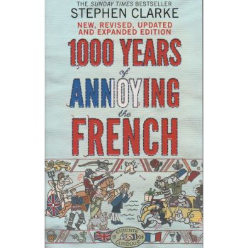 1000 YEARS OF ANNOYING THE FRENCH