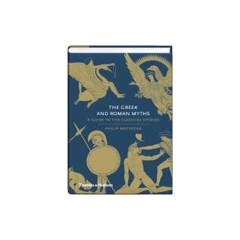 THE GREEK AND ROMAN MYTHS: A Guide To The Classi