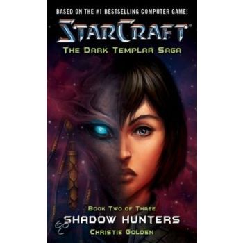 STARCRAFT: The Dark Templar Saga, Book 2