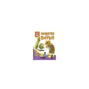HAMSTER AND GERBIL: Know Your Pet