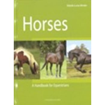 HORSES: A Handbook For Equestrians
