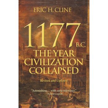 1177 B.C. : The Year Civilization Collapsed