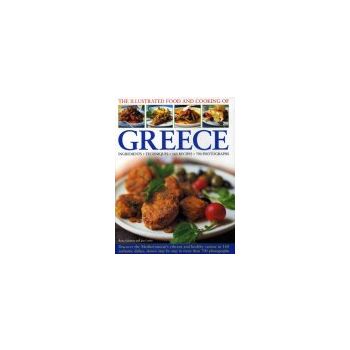 THE ILLUSTRATED FOOD AND COOKING OF GREECE