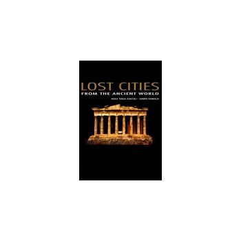 LOST CITIES: From The Ancient World