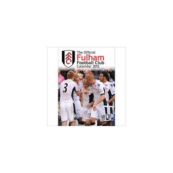THE OFFICIAL FULHAM FOOTBALL CLUB CALENDAR 2012.