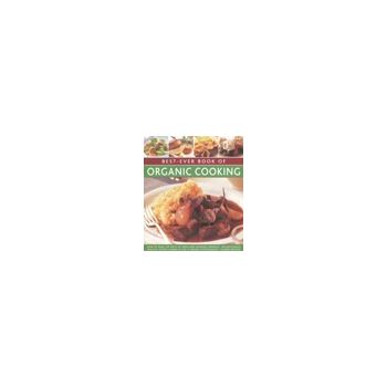 BEST-EVER BOOK OF ORGANIC COOKING
