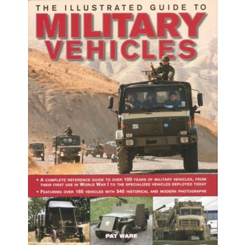 MILITARY VEHICLES: Illustrated Guide
