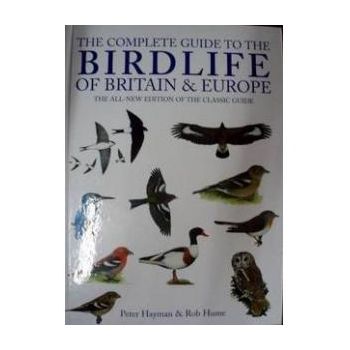 THE COMPLETE GUIDE TO BIRDLIFE OF BRITAIN & EURO