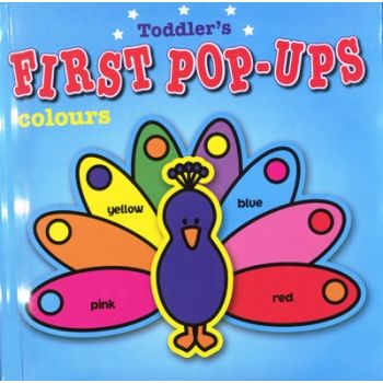 TODDLER`S FIRST POP-UPS: Colours