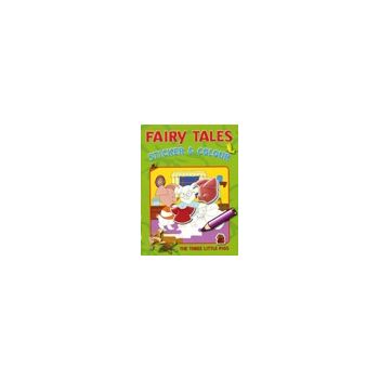 FAIRY TALES STICKER & COLOUR: The Three Little P