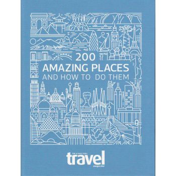 200 AMAZING PLACES AND HOW TO DO THEM
