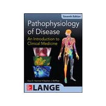 PATHOPHYSIOLOGY OF DISEASE: An Introduction to C