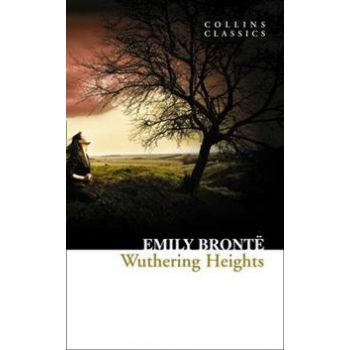 WUTHERING HEIGHTS. “Collins Classics“