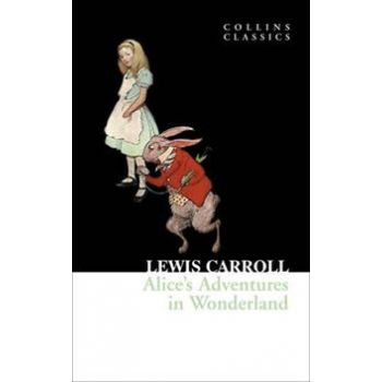 ALICE`S ADVENTURES IN WONDERLAND. “Collins Class