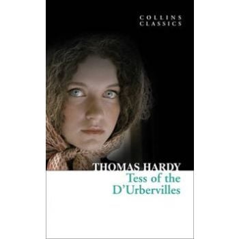 TESS OF THE D`URBERVILLES. “Collins Classics“