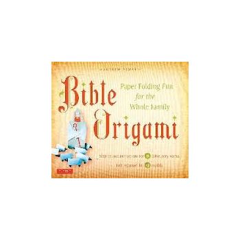 BIBLE ORIGAMI KIT: Paper-Folding Fun For The Who