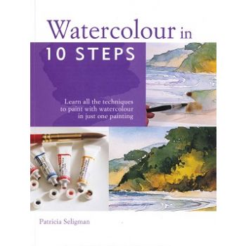 WATERCOLOUR IN 10 STEPS
