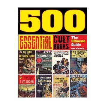 500 ESSENTIAL CULT BOOKS