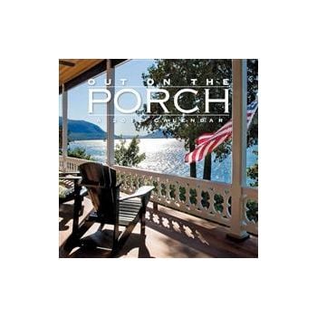 OUT ON THE PORCH 2012. /стенен календар/