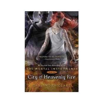 CITY OF HEAVENLY FIRE. “The Mortal Instruments“,