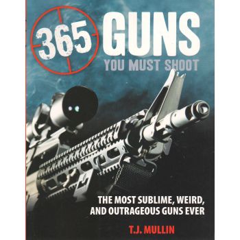 365 GUNS YOU MUST SHOOT