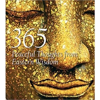 365 PEACEFUL THOUGHTS FROM EASTERN WISDOM