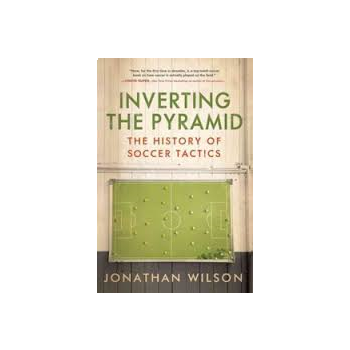 INVERTING THE PYRAMID: The History of Football T