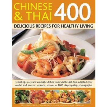 400 CHINESE & THAI DELICIOUS RECIPES FOR HEALTHY