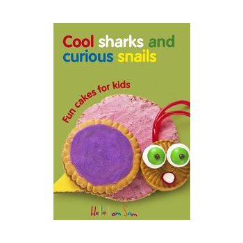 COOL SHARKS AND CURIOUS SNAILS: Fun cakes for ki