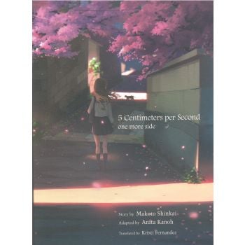 5 CENTIMETERS PER SECOND: One More Side (novel)