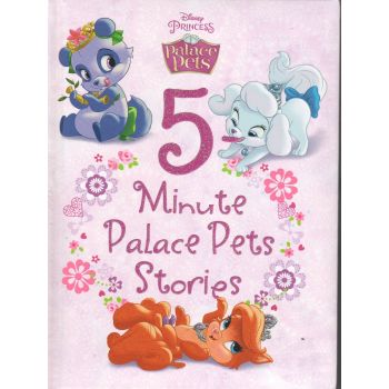 5-MINUTE PALACE PETS STORIES. “Palace Pets“