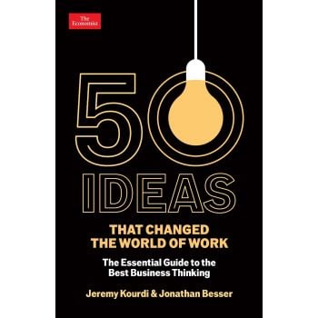 50 Ideas that Changed the World of Work