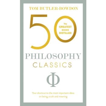 50 PHILOSOPHY CLASSICS
