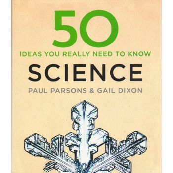 50 SCIENCE IDEAS YOU REALLY NEED TO KNOW