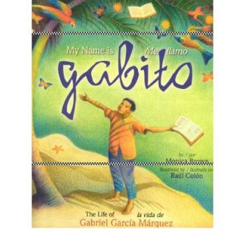MY NAME IS GABITO: The Life Of Gabriel Garcia Ma