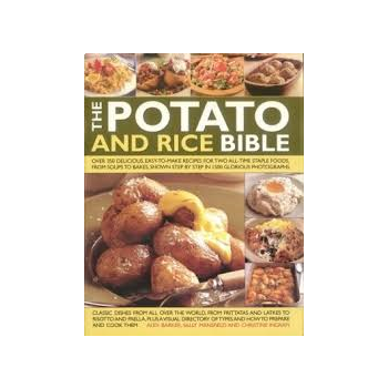 THE POTATO AND RICE BIBLE