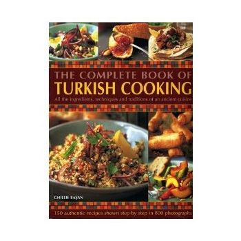 THE COMPLETE BOOK OF TURKISH COOKING