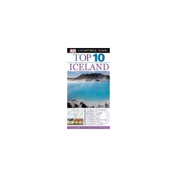TOP 10 ICELAND. “DK Eyewitness Travel“