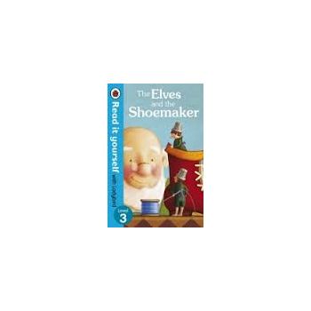 THE ELVES AND THE SHOEMAKER. Level 3. “Read it y