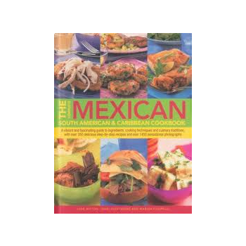 THE COMPLETE MEXICAN, SOUTH AMERICAN & CARIBBEAN
