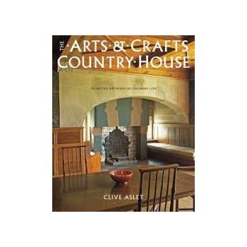 THE ARTS AND CRAFTS COUNTRY HOUSE: FROM THE ARCH
