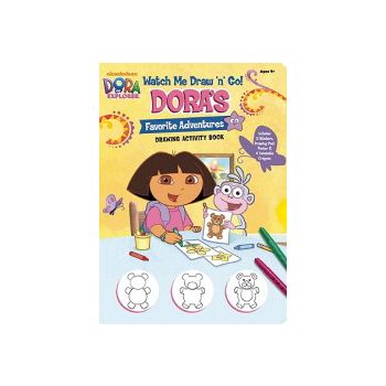 DORA`S FAVORITE ADVENTURES: Watch Me Draw `n` Go