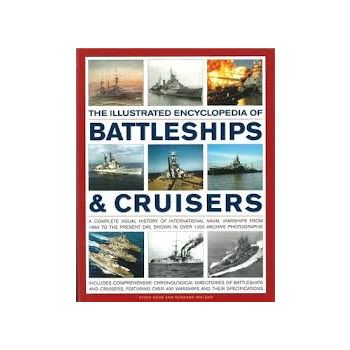 THE ILLUSTRATED ENCYCLOPEDIA OF BATTLESHIPS & CR
