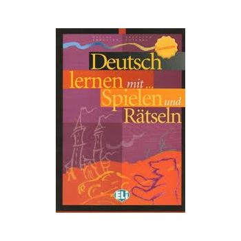 DEUTSCH LERNEN... MIT SPIELEN UND RATSELN. Grund