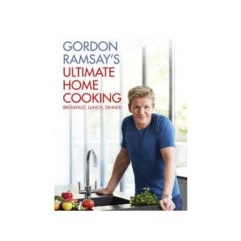 GORDON RAMSAY`S ULTIMATE HOME COOKING
