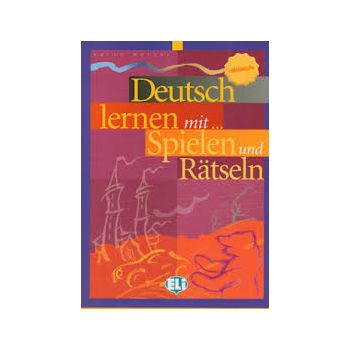 DEUTSCH LERNEN... MIT SPIELEN UND RATSELN. Mitte