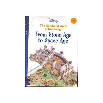 FROM STONE AGE TO SPACE AGE. “The Wonderful Worl