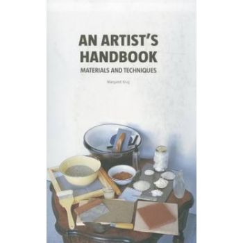 AN ARTIST`S HANDBOOK: Materials And Techniques