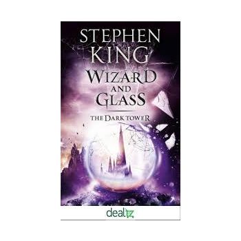 WIZARD AND GLASS. “The Dark Tower“, Book 4